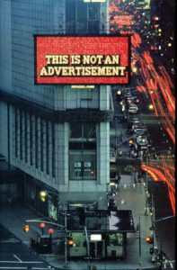 Muntadas. This is not an Advertisement. Urban intervention. 1985. Muntadas. Media Ecology Ads. Video. 1982.